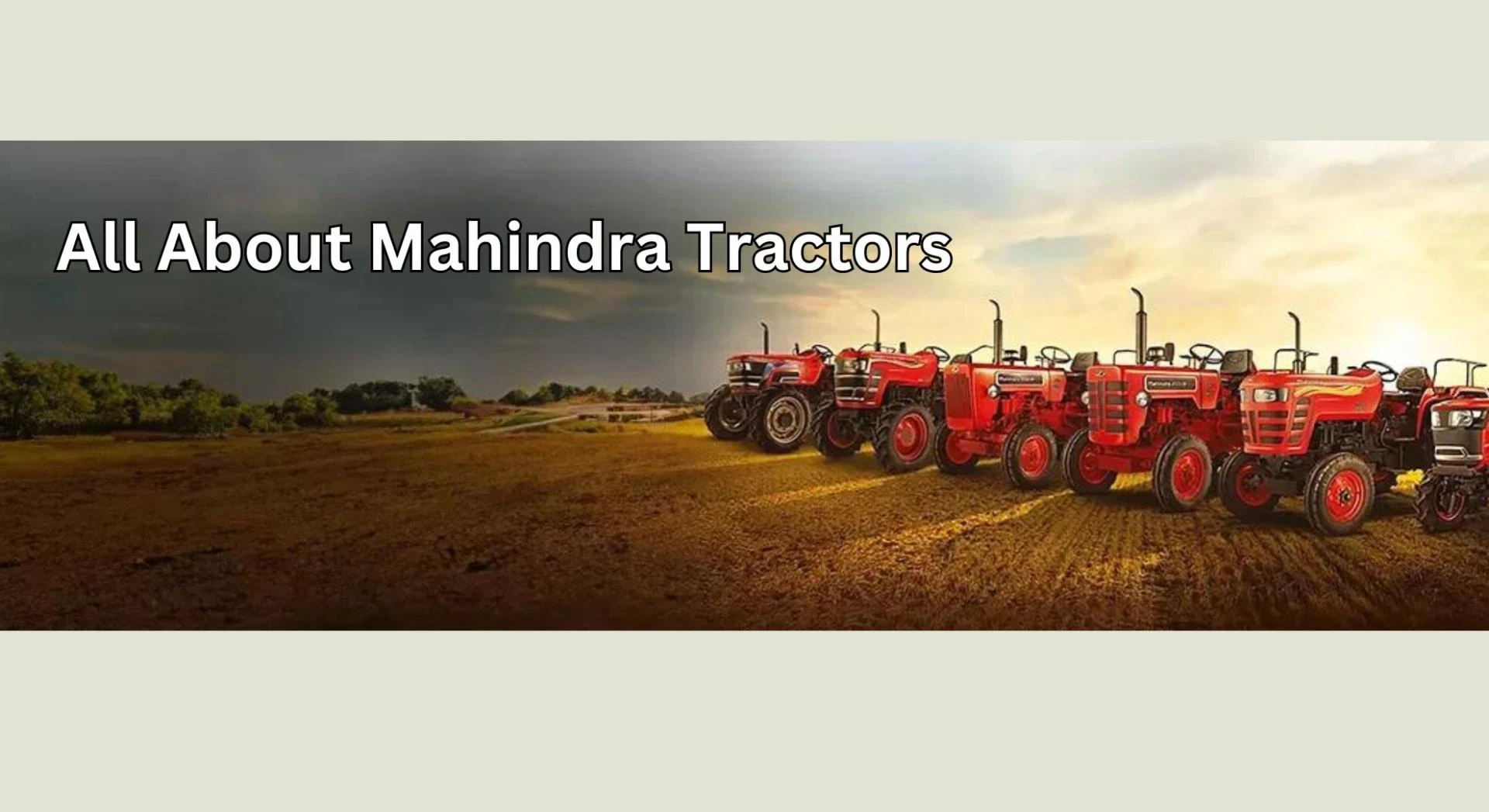All About Mahindra Tractors : Think you should know About Mahindra Tractors
