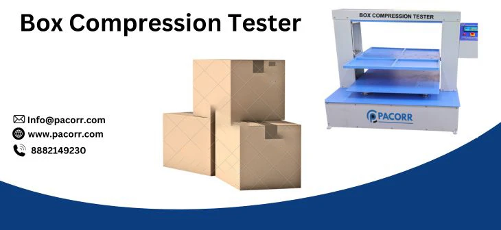 The Essential Role of Box Compression Tester in Packaging