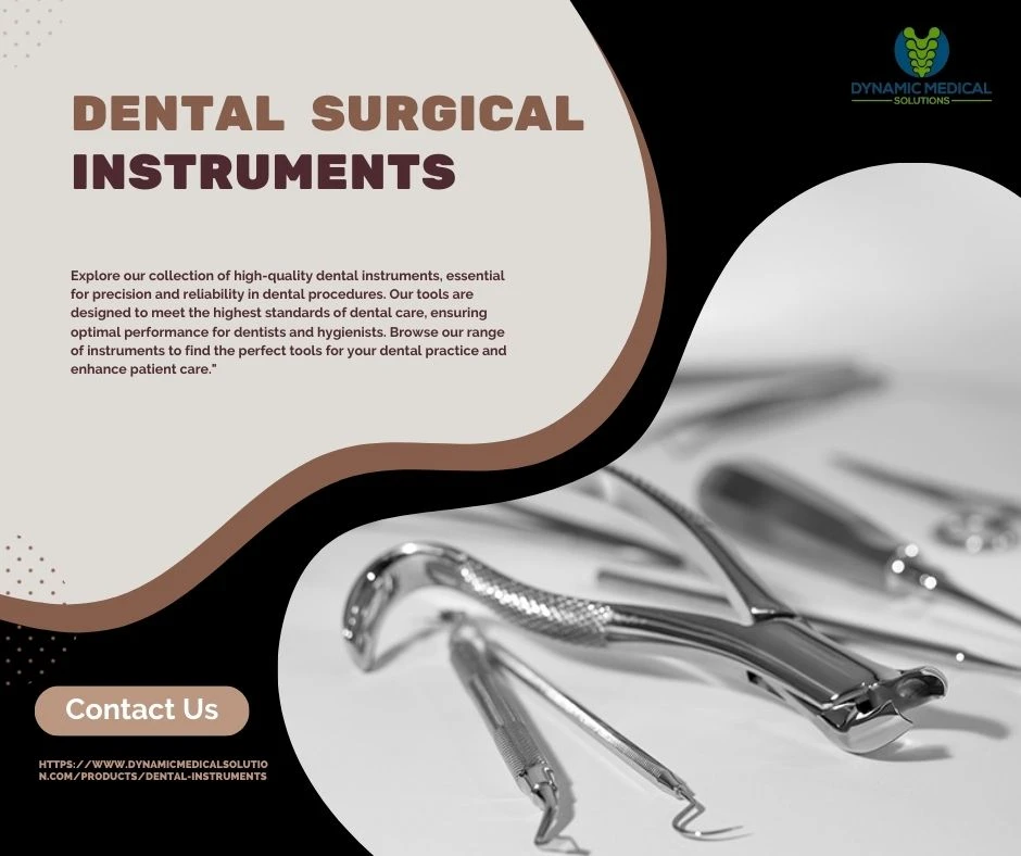 Uses of Dental Surgical Instruments