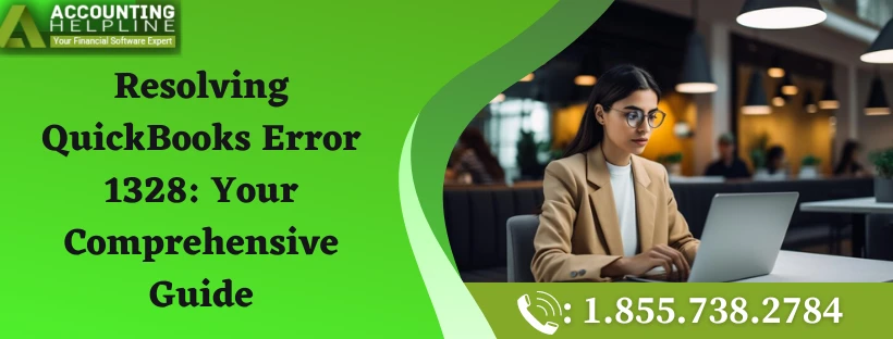 Easiest way to fix QuickBooks Error 1328 completely