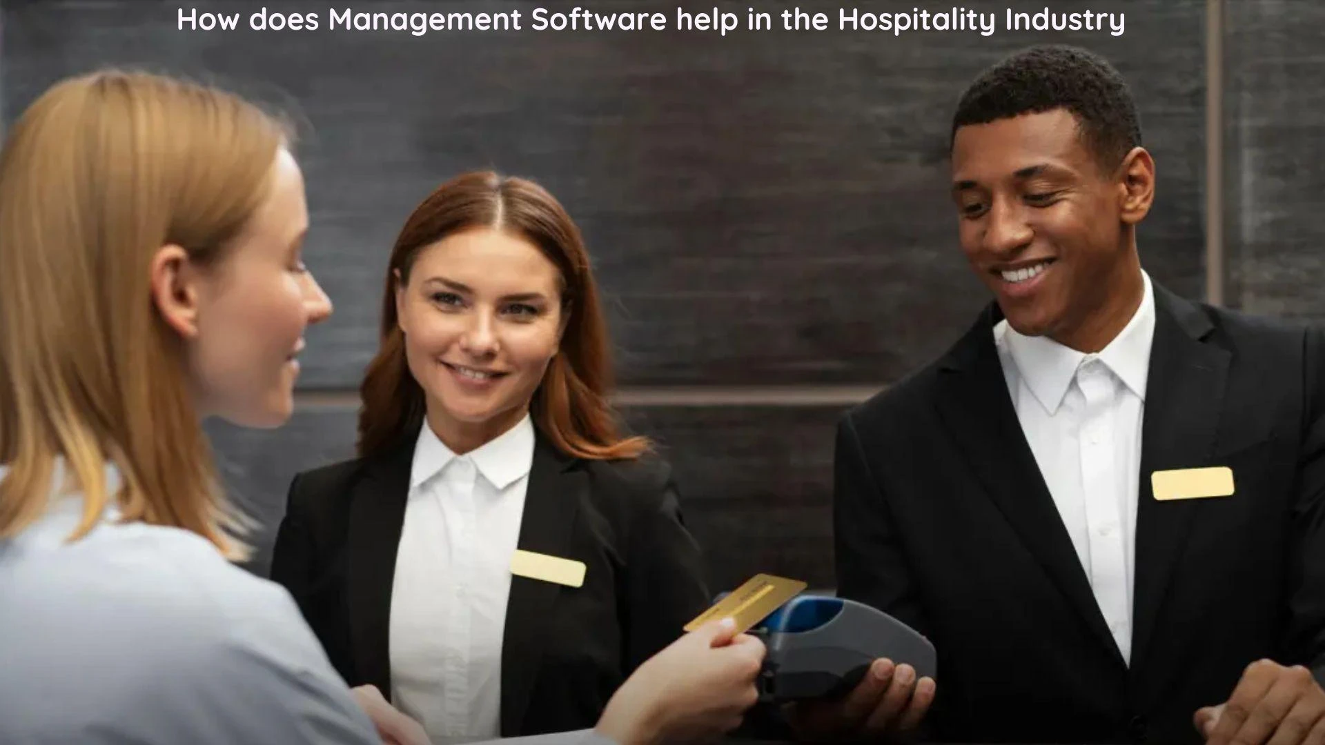How does Management Software help in the Hospitality Industry?