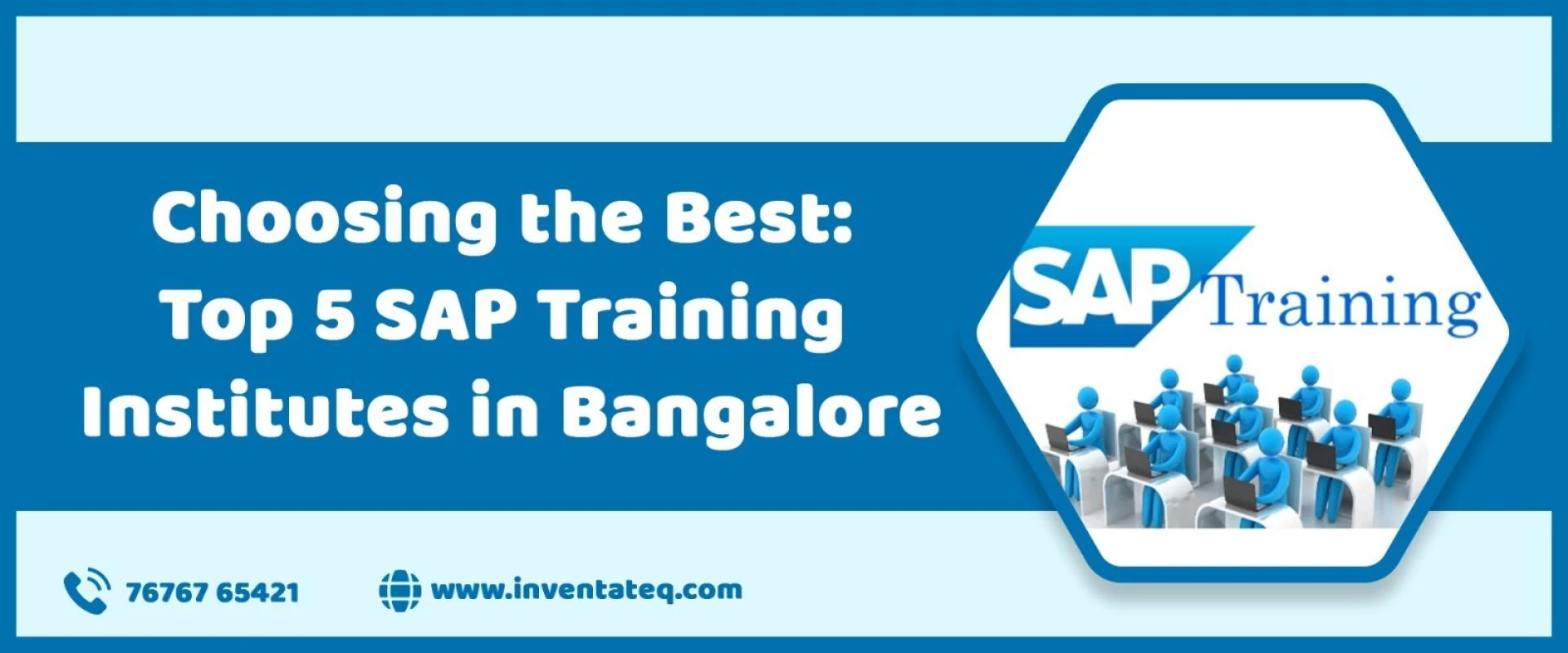 Choosing the Best: Top 5 SAP Training Institutes in Bangalore