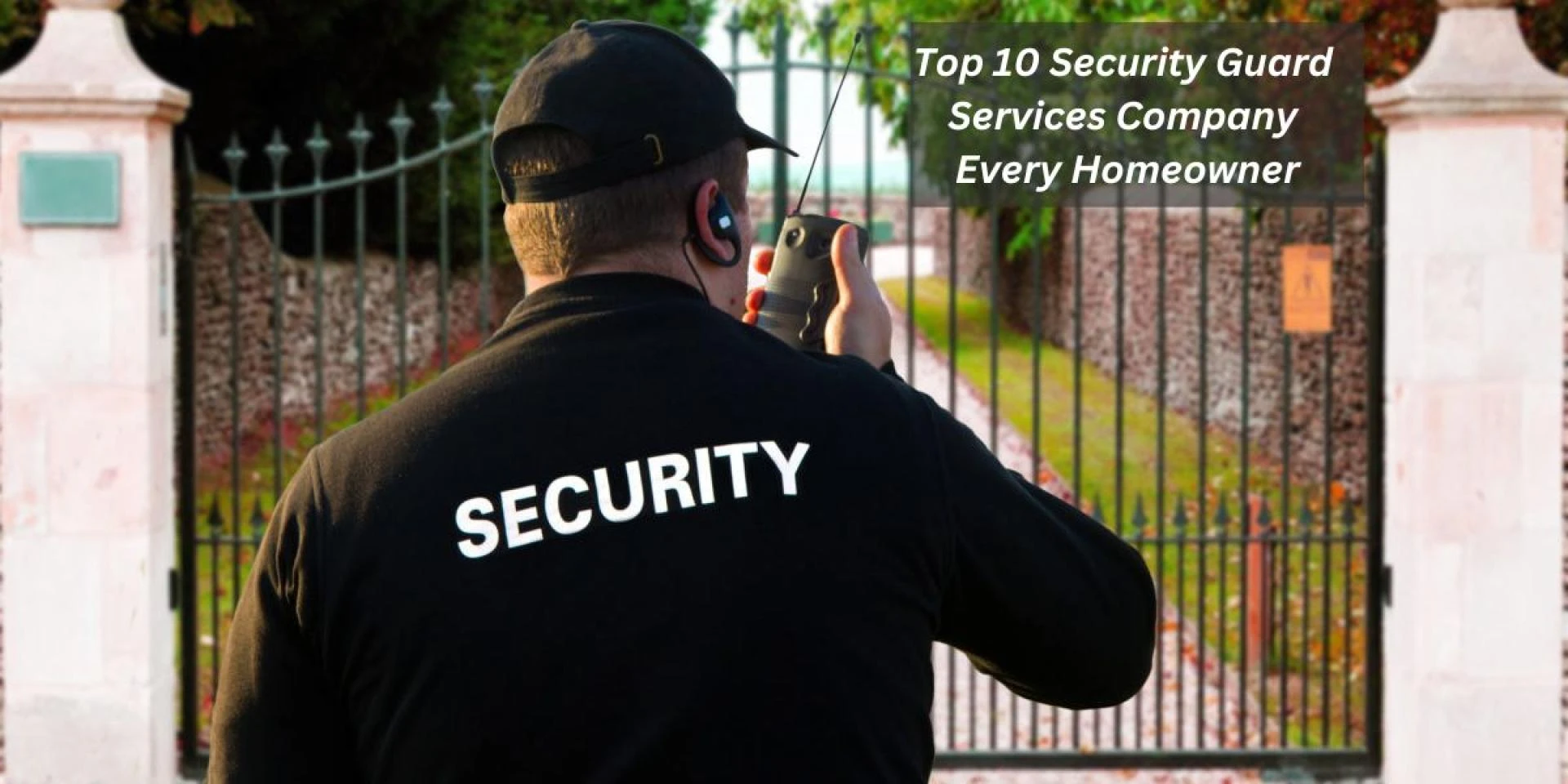 How To Find A Security Guard Company Near You