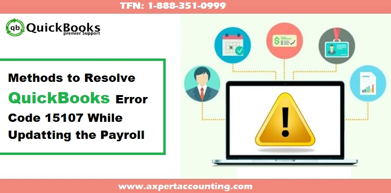 How to get rid of QuickBooks error code 15107?
