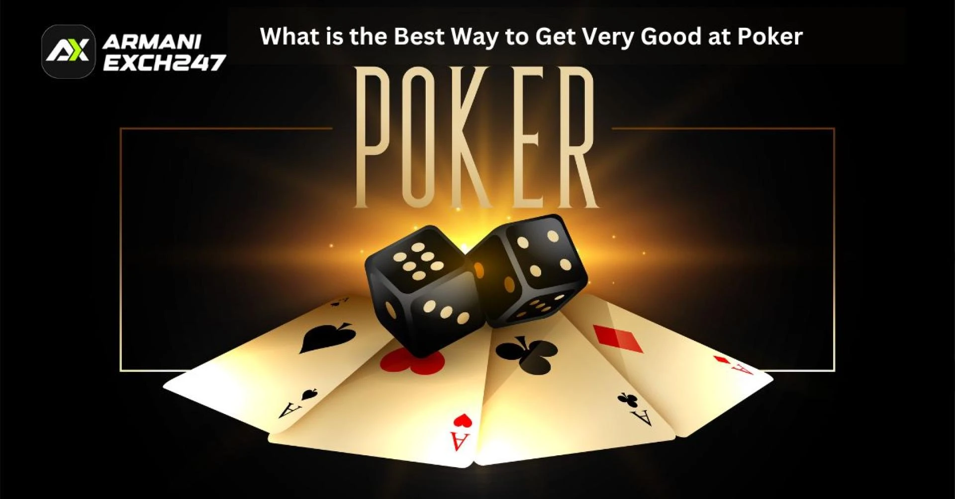 What is the Best Way to Get Very Good at Poker