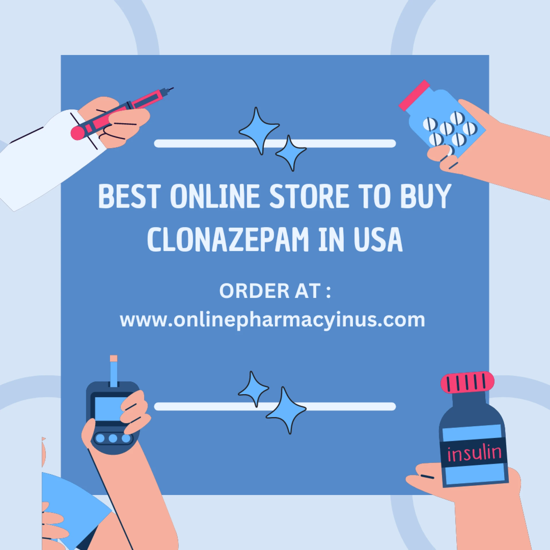 BEST ONLINE STORE TO BUY CLONAZEPAM IN USA | MEDICINES