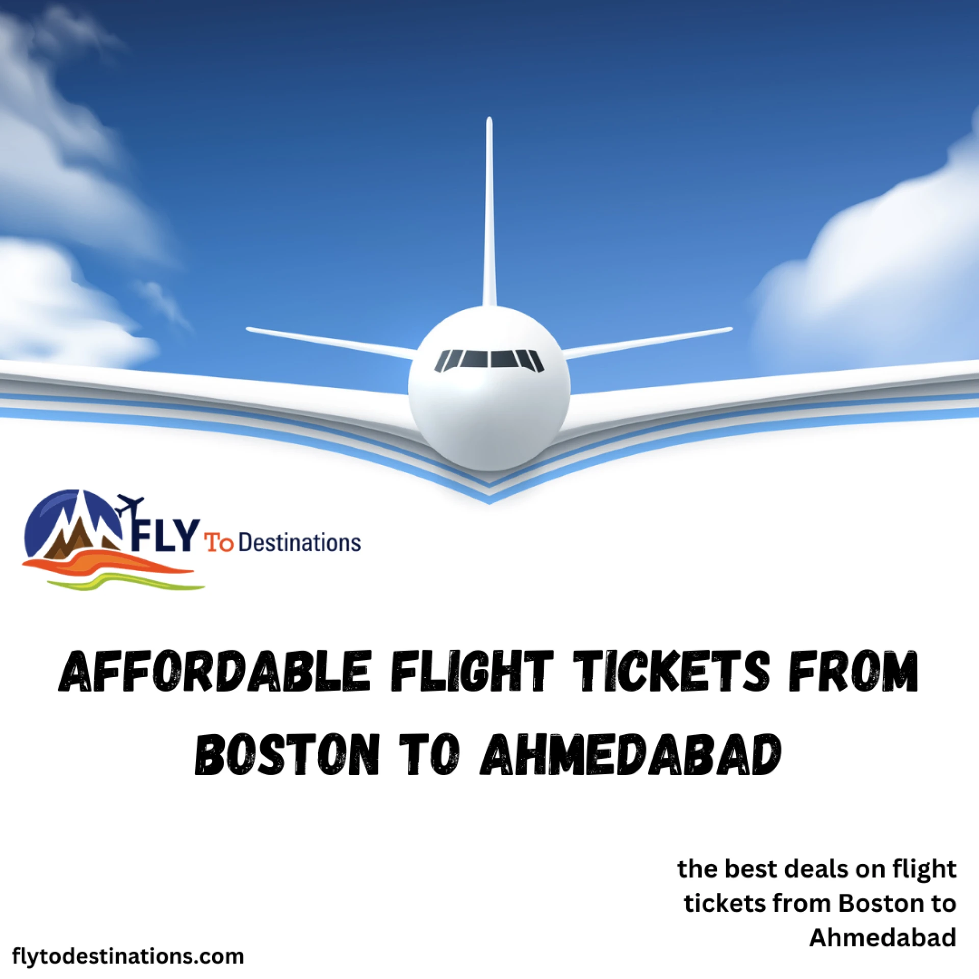 Affordable Flight Tickets from Boston to Ahmedabad