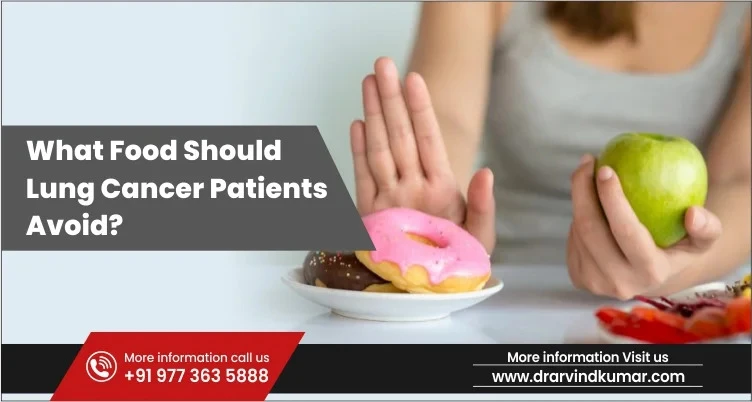 Which Foods Should You Avoid with Lung Cancer?