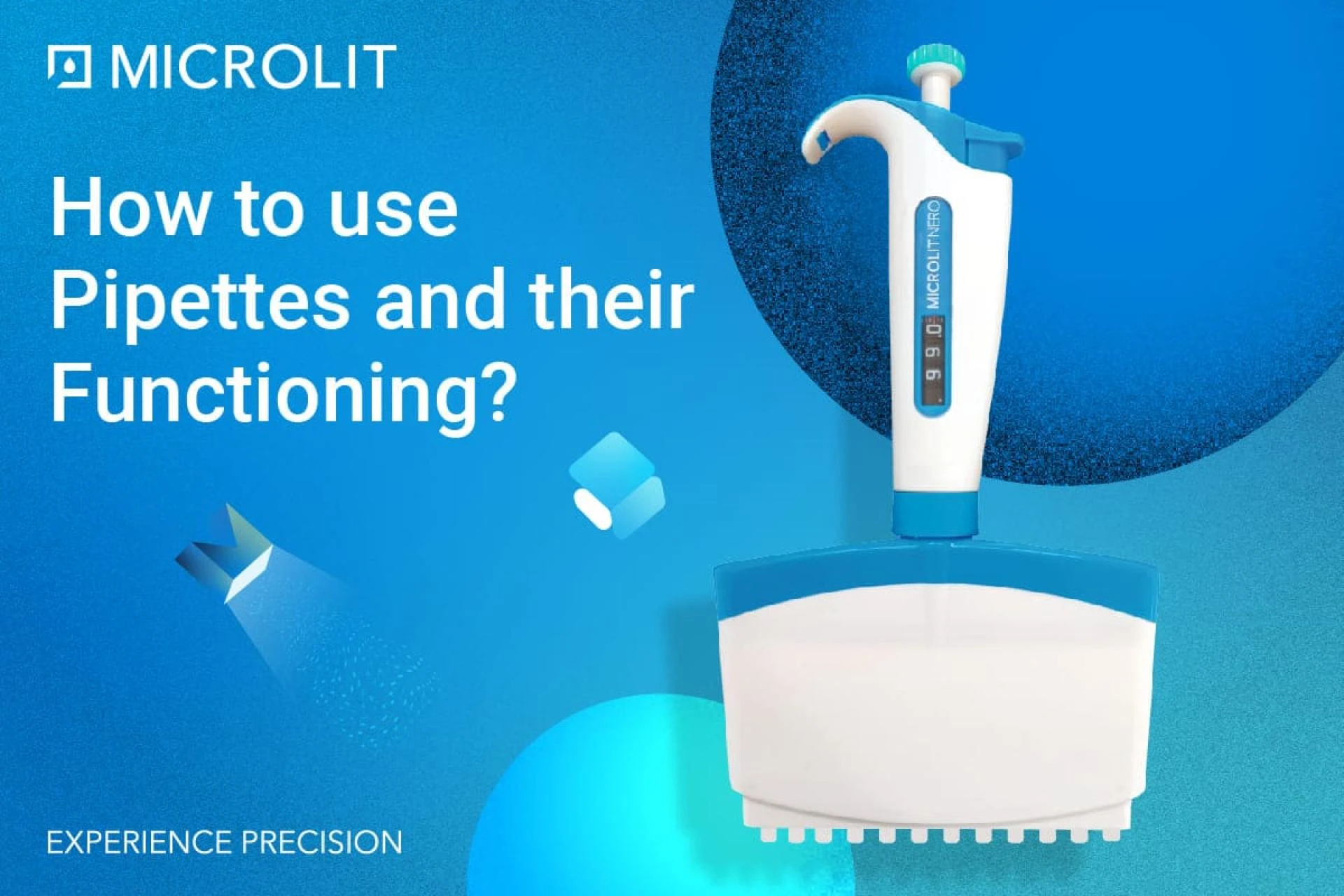 How to Use Pipettes and Their Functioning?