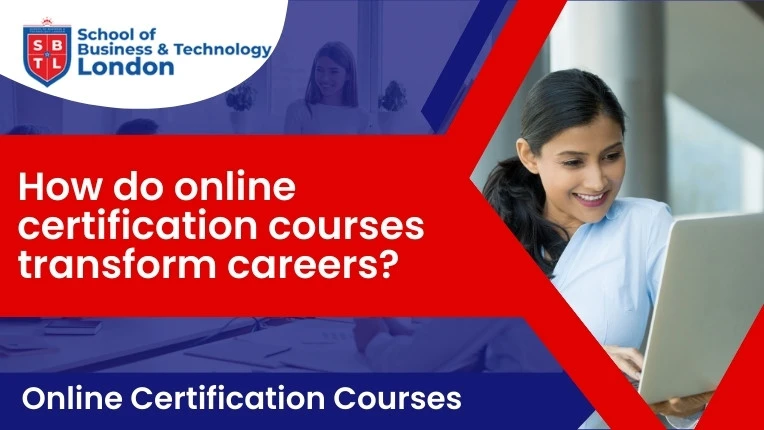 How do online certification courses transform careers?