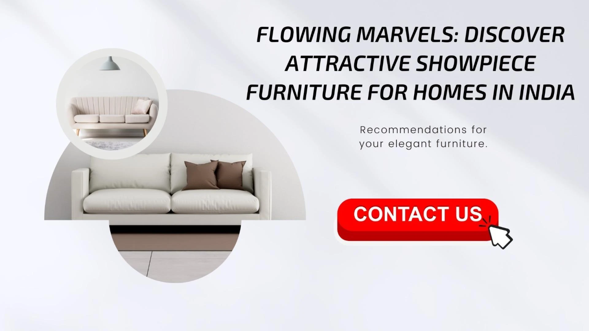 Flowing Marvels: Discover attractive Showpiece Furniture for Homes in India