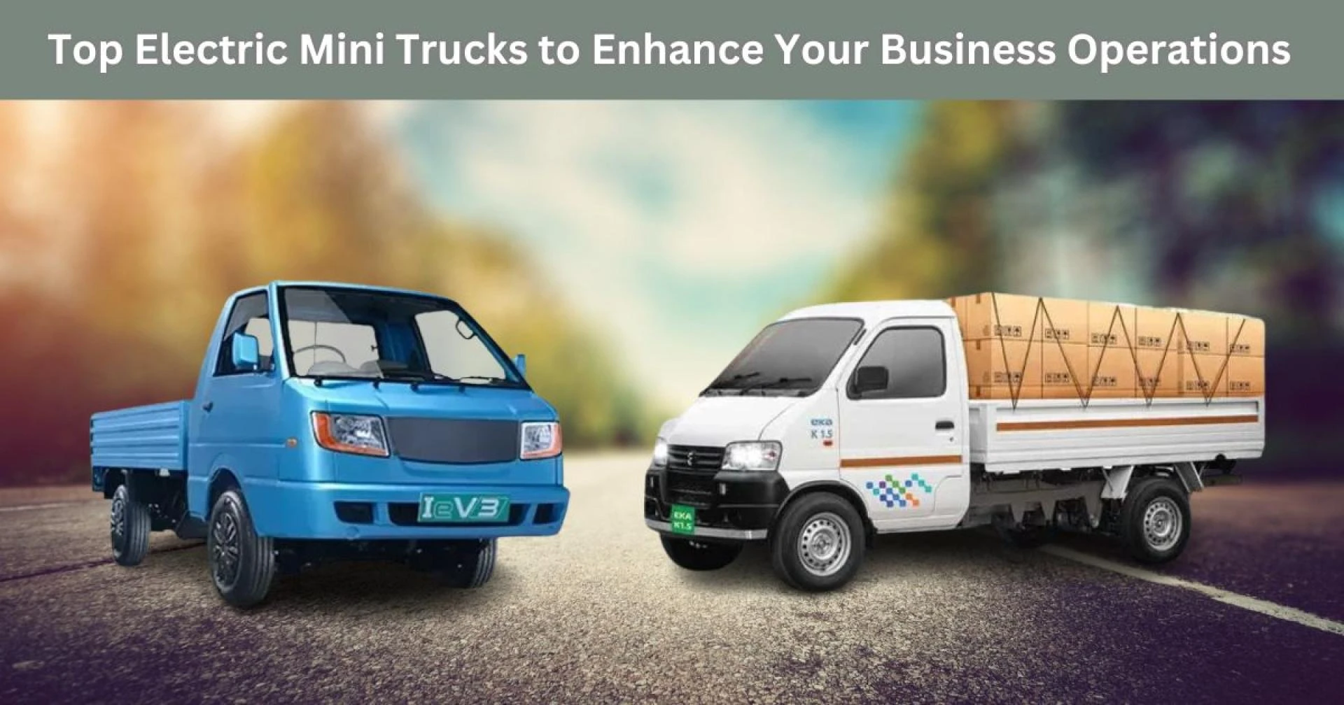 Top Electric Mini Trucks to Enhance Your Business Operations