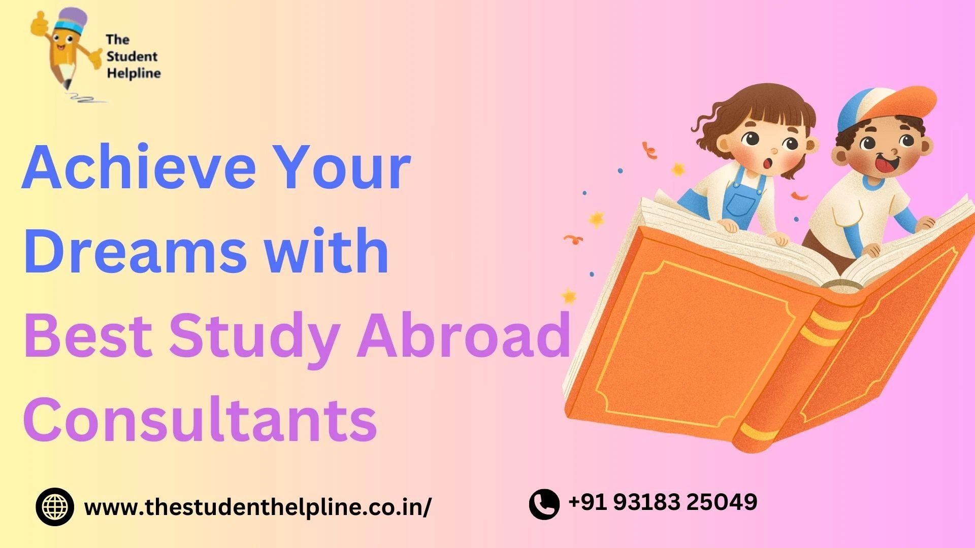 Achieve Your Dreams with Best Study Abroad Consultants