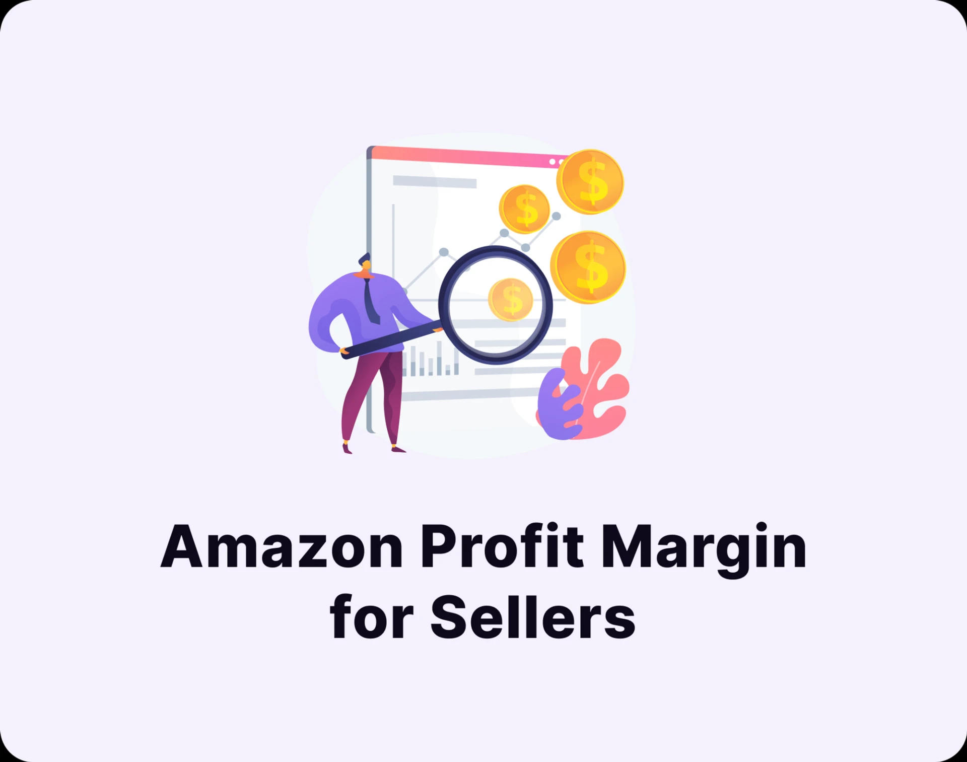 Amazon Profit Margin for Sellers: How to Achieve Healthy Margins