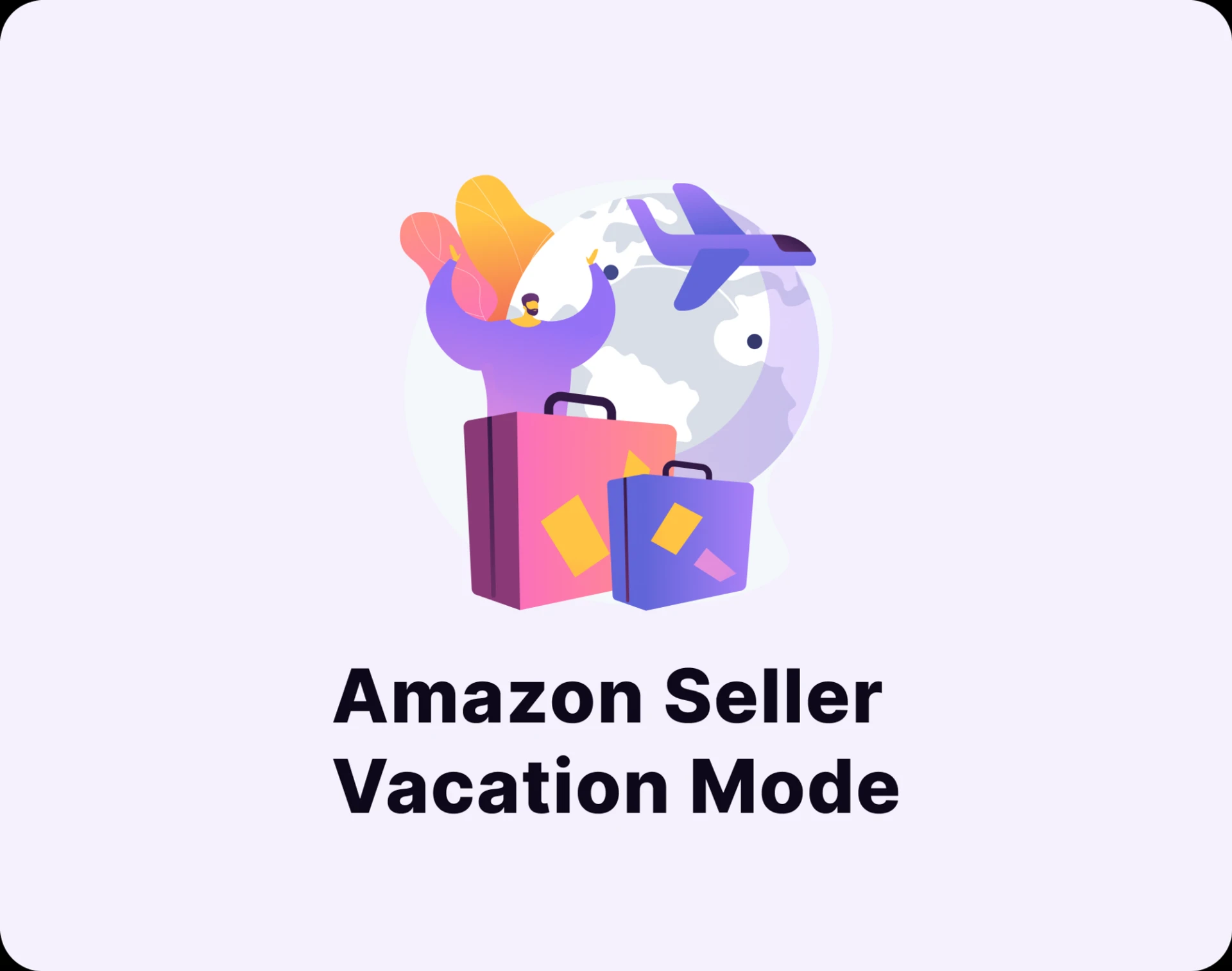 Amazon Seller Vacation Mode