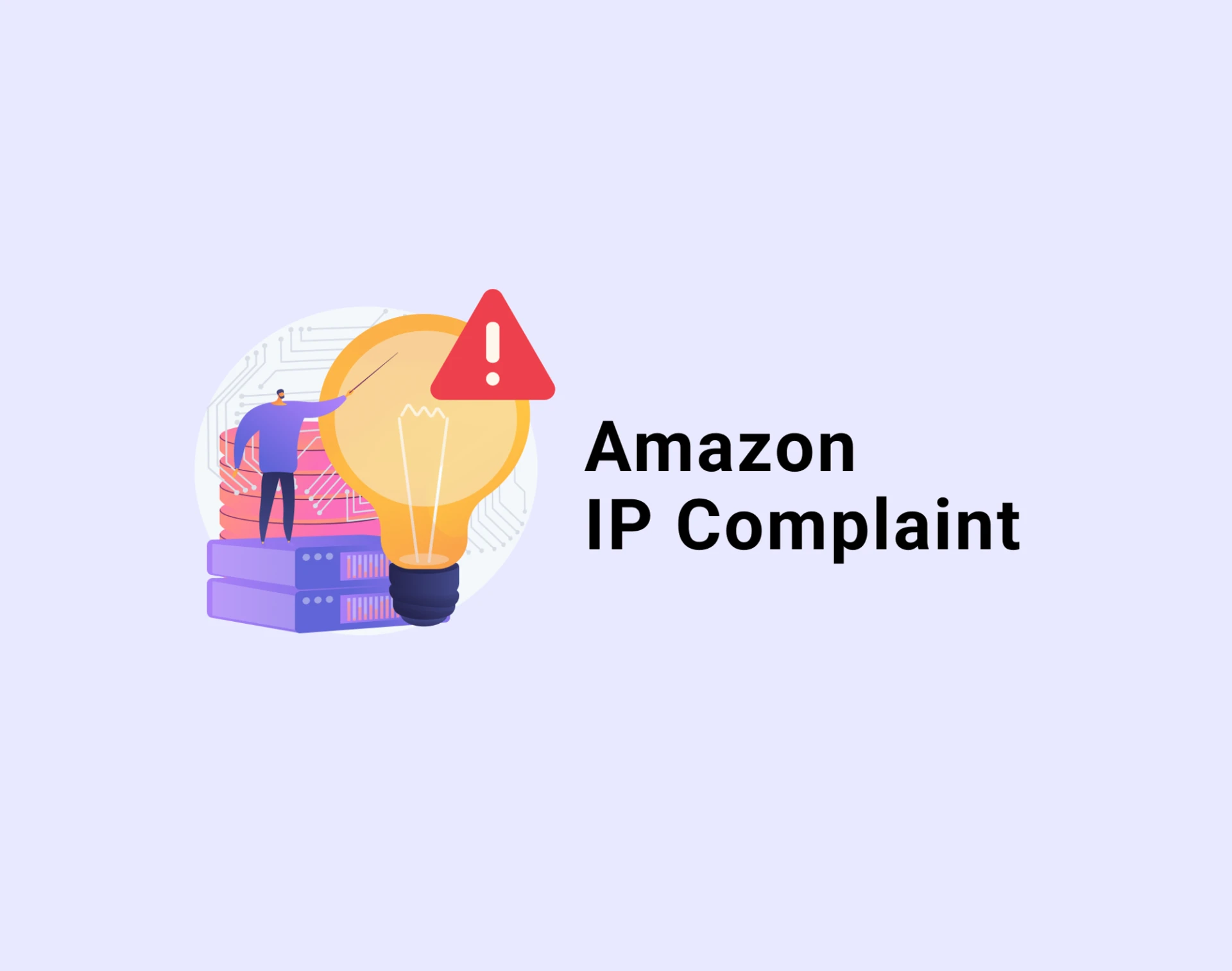 What is Amazon IP Complaint? How to Avoid IP Complaints
