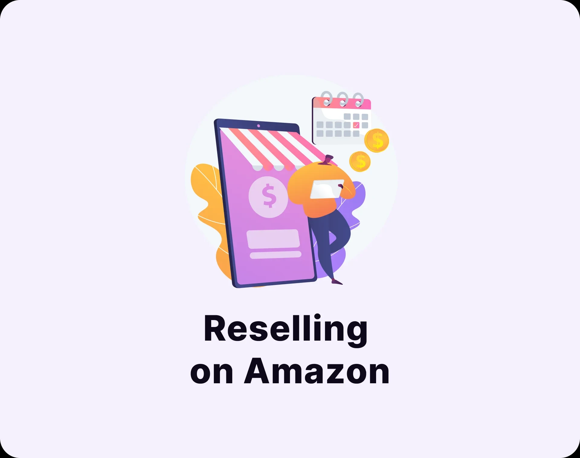Reselling on Amazon: How to Make Money