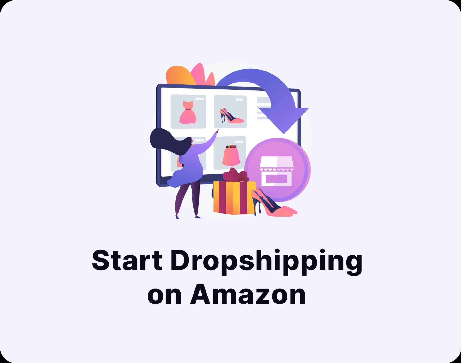 How to start Amazon Dropshipping business?