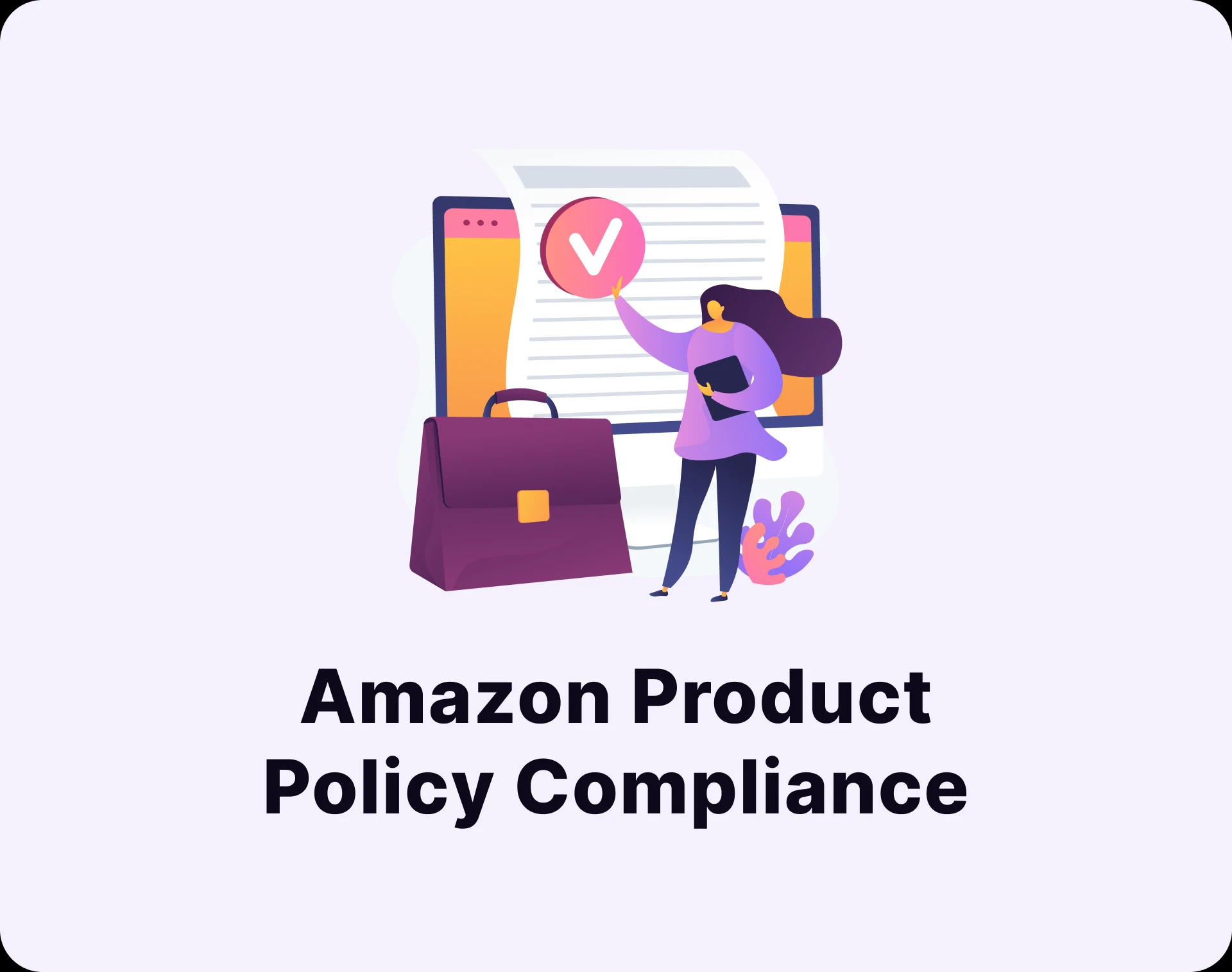 Amazon Product Policy Compliance - Guide For Sellers