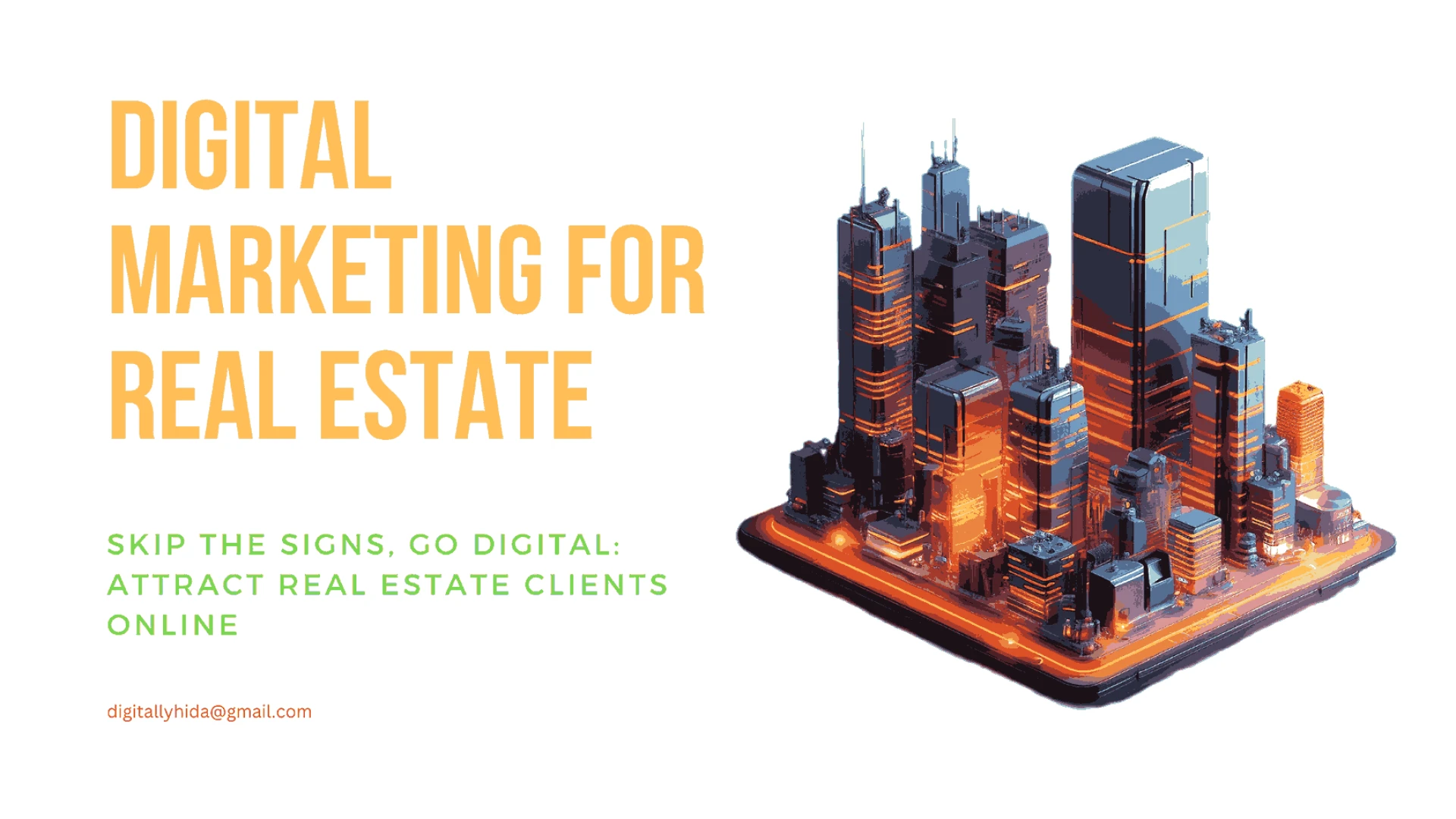 Skip the Signs, Go Digital: Attract Real Estate Clients Online