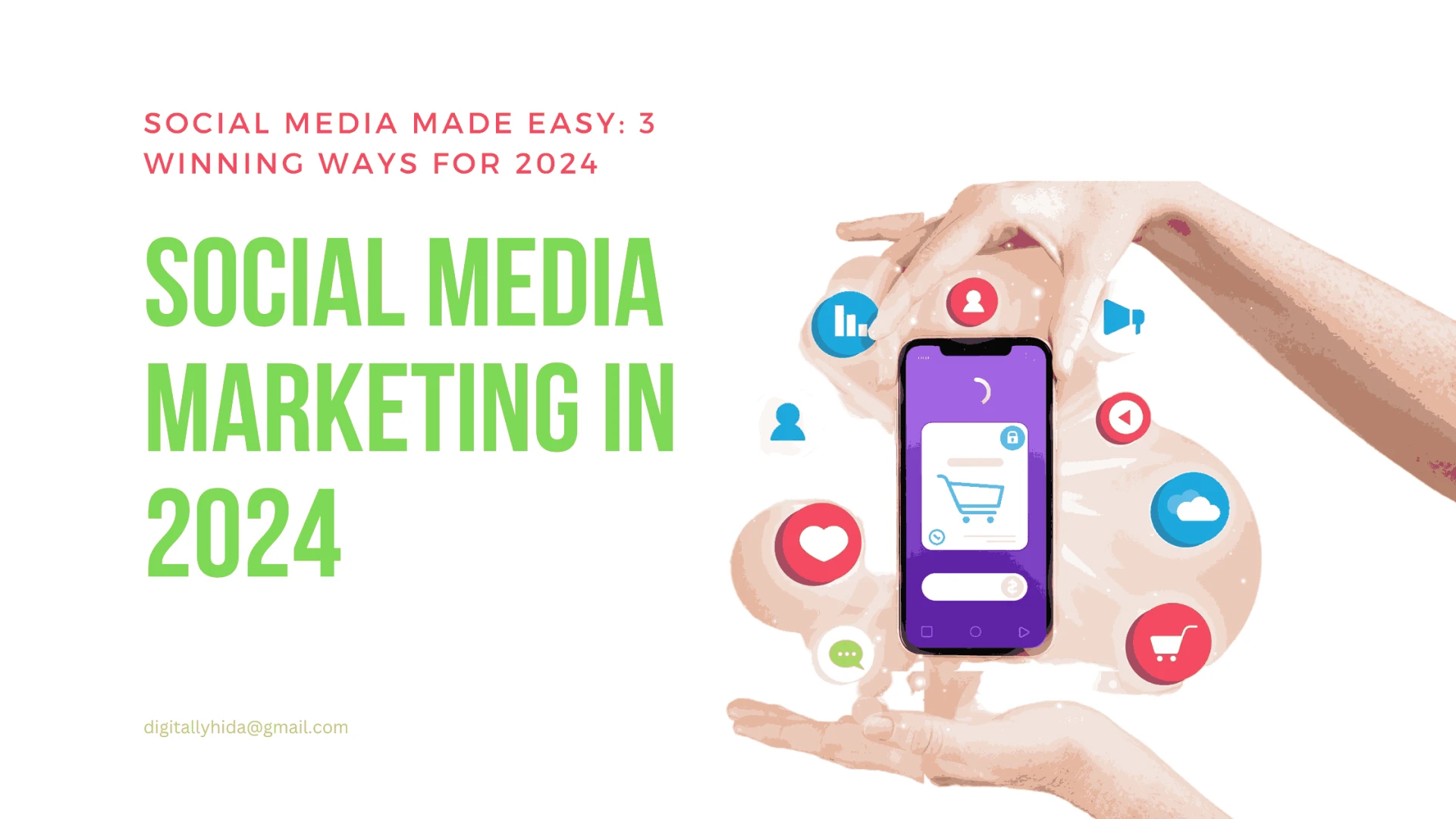 Social Media Made Easy: 3 Winning Ways for 2024