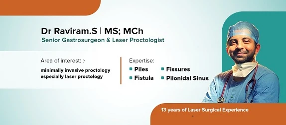 Proctologist in Thrissur | Proctology Clinic - Dr Raviram S | Thrissur Piles Clinic