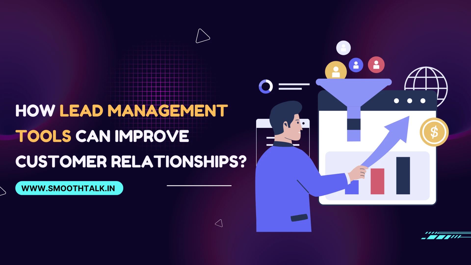 How Lead Management Tools Can Improve Customer Relationships?