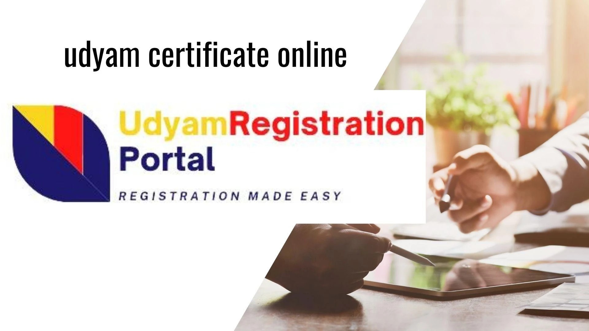 How to Complete Udyam Registration: A Step-by-Step Guide