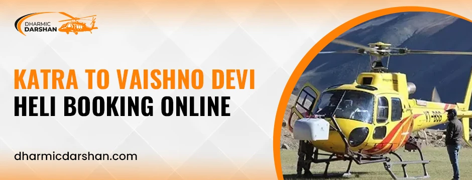Ensuring a Smooth Pilgrimage: Online Helicopter Booking Tips for Katra to Vaishno Devi