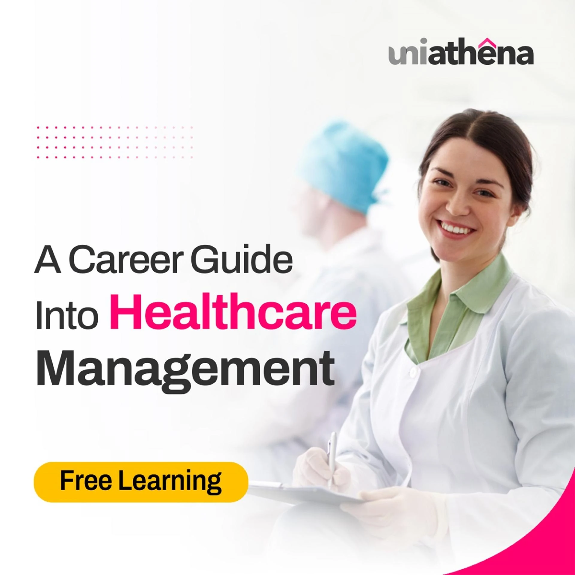 A Career Guide Into Healthcare Management