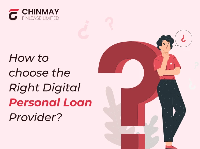 How Do you Choose the Right Digital Personal Loan Provider?