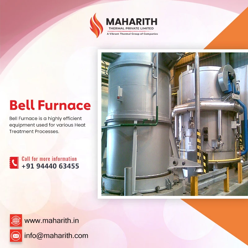 What Are Bell Furnaces? What Are Their Advantages to Various Industrial Applications?