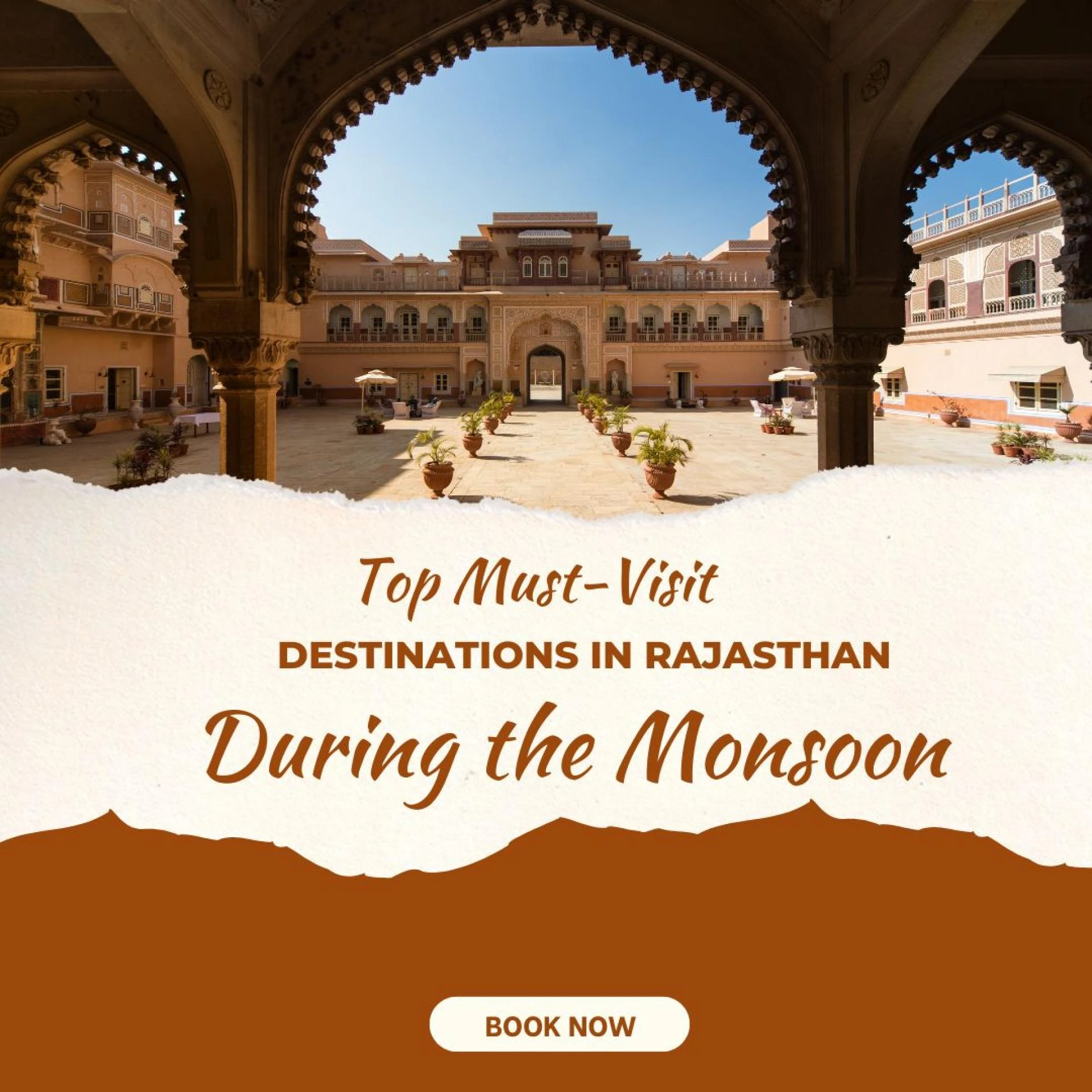 Top Must-Visit Destinations in Rajasthan During the Monsoon