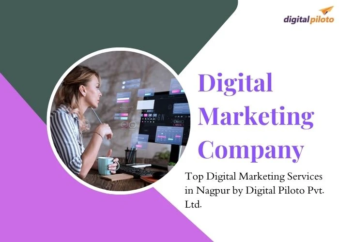Top Digital Marketing Services in Nagpur by Digital Piloto Pvt. Ltd.
