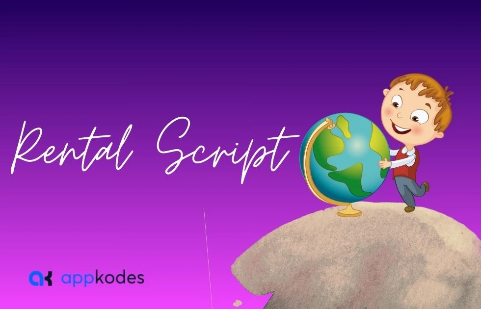Establish Your Online Rental Platforms With Our Rental Script