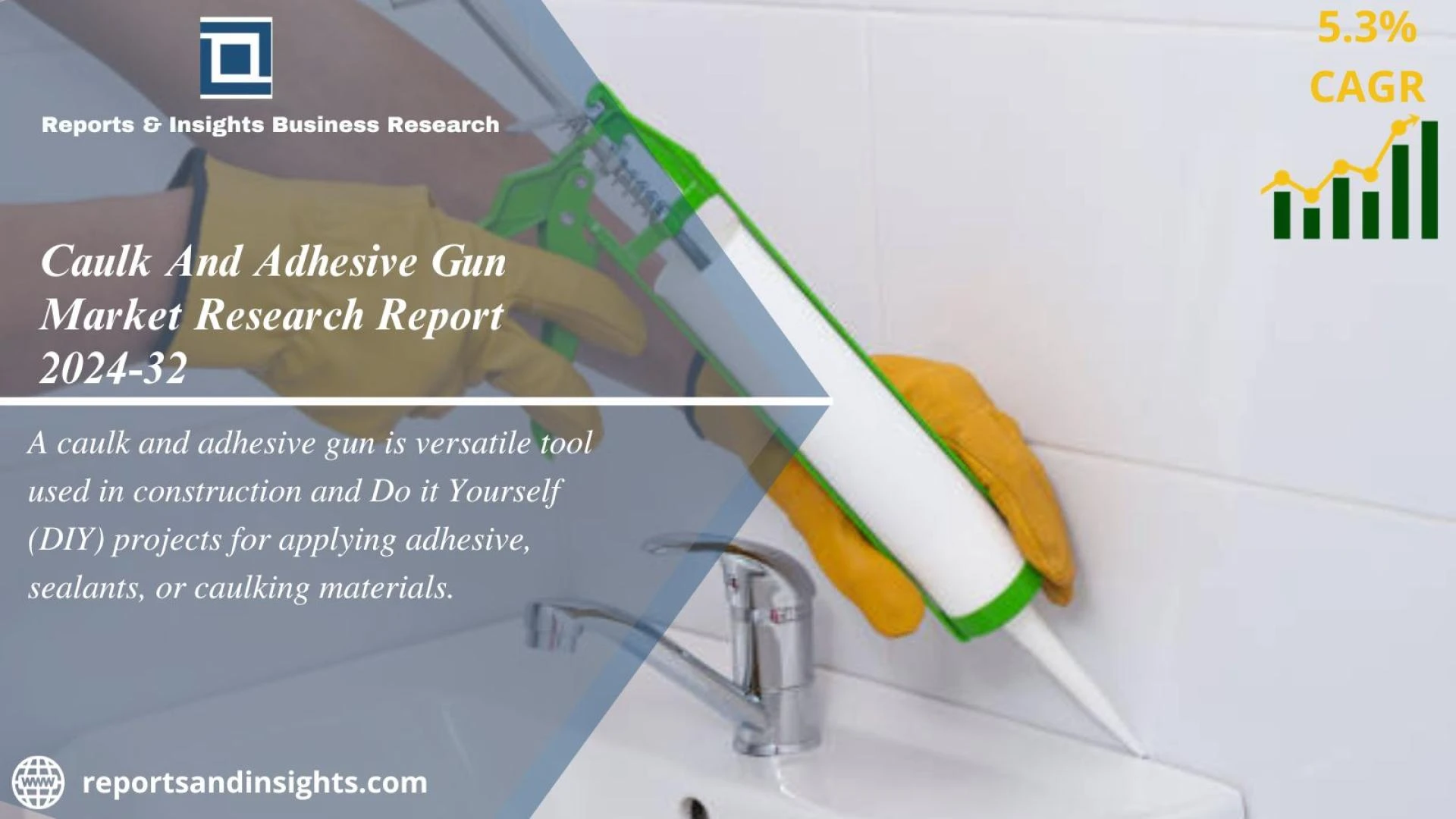 Caulk And Adhesive Gun Market Size, Share, Report 2024-2032