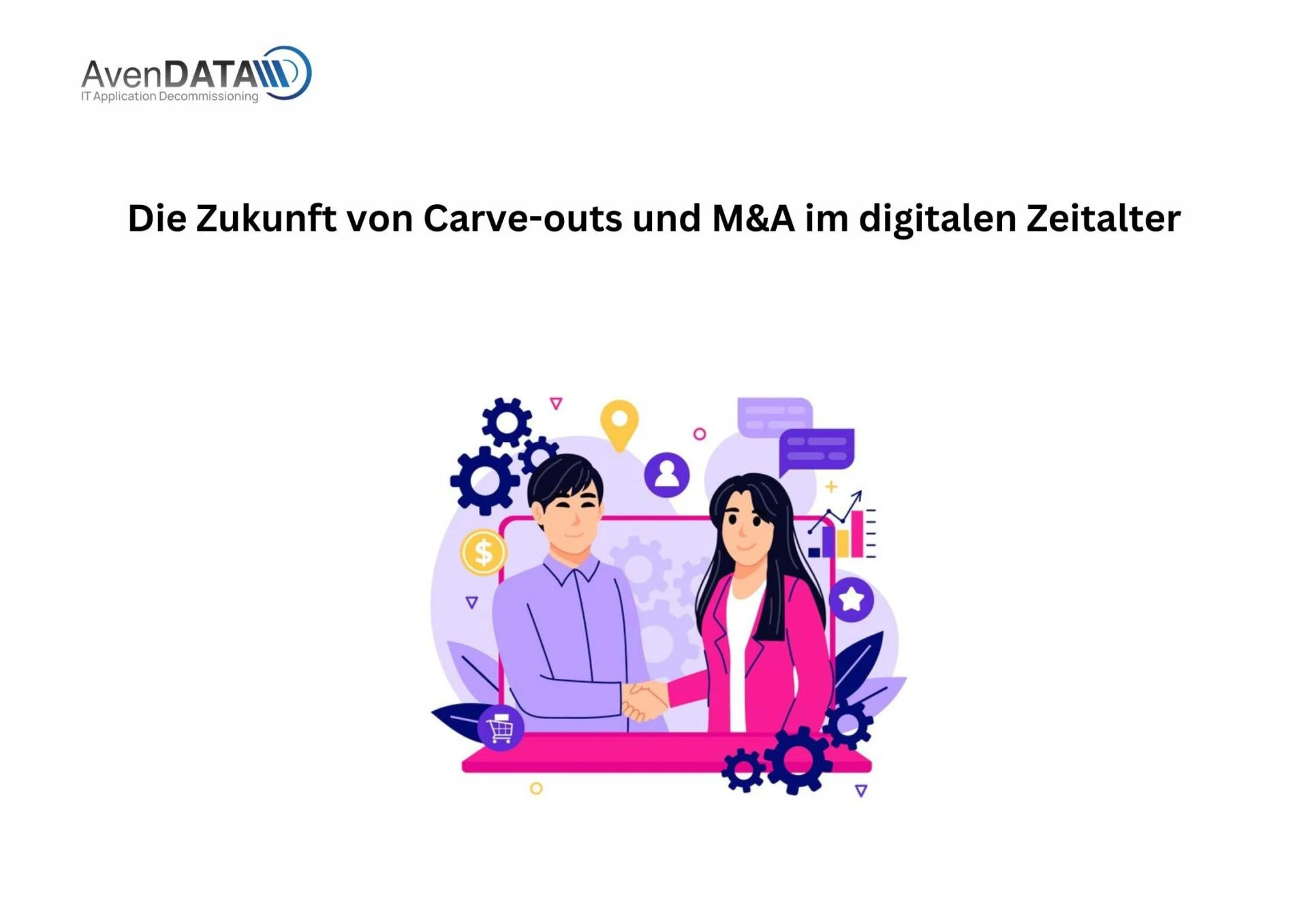 Die Zukunft von Carve-outs und M&amp;A im digitalen Zeitalter