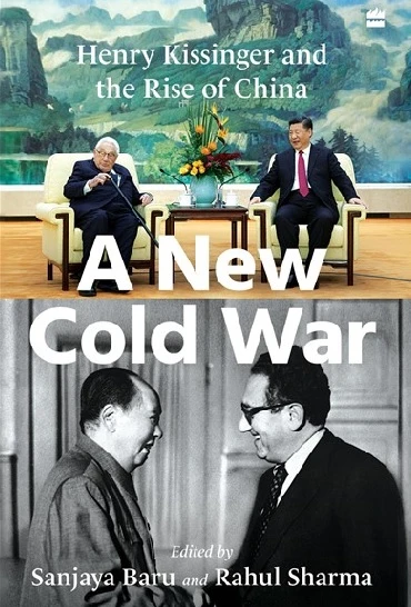 Navigating the Crossroads: Henry Kissinger, US China Relations, and the Path to a New Cold War