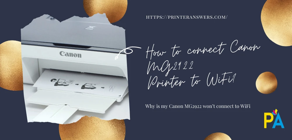 How to connect Canon MG2922 Printer to WiFi