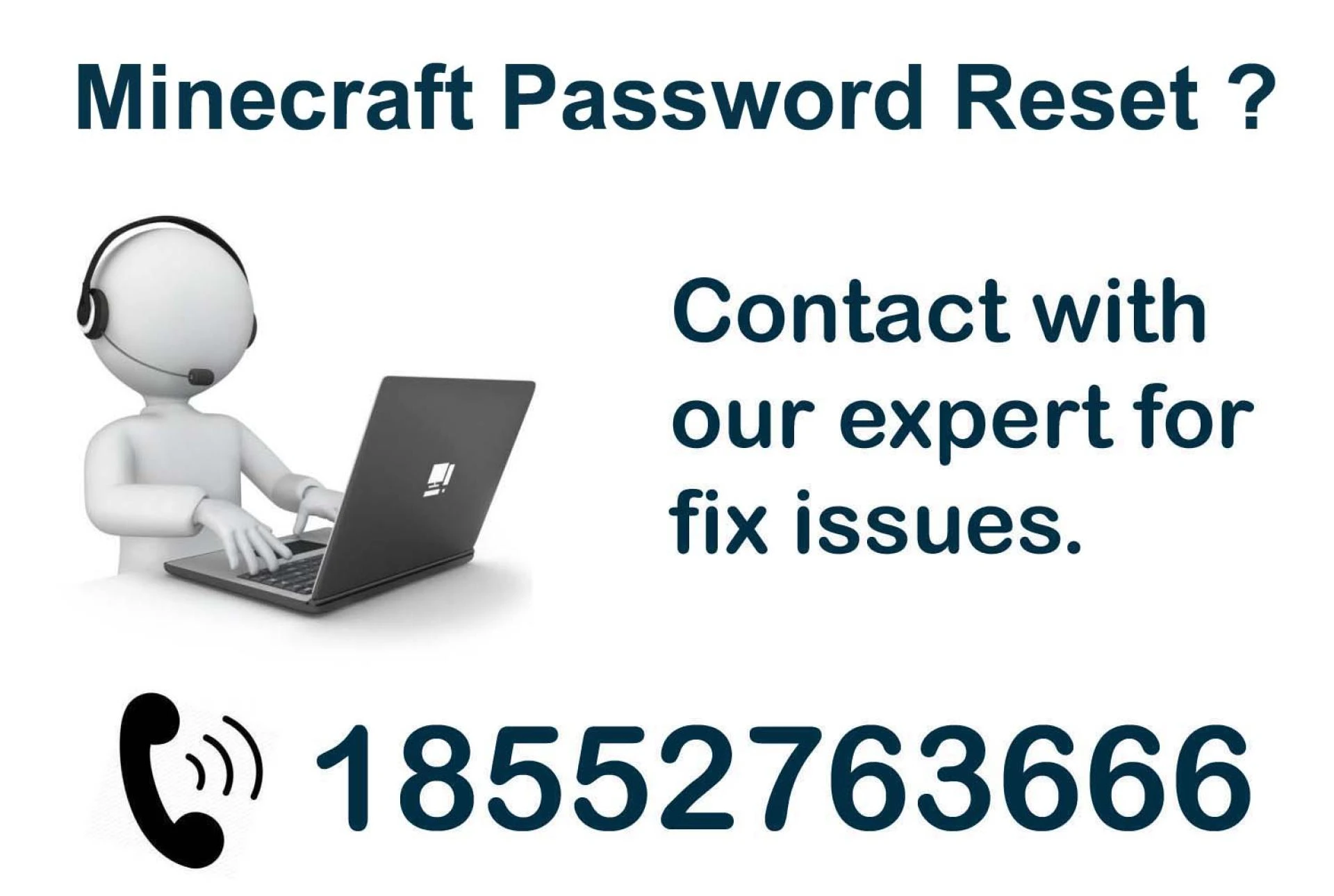 Minecraft Password Reset ? Dial 1-855-276-3666