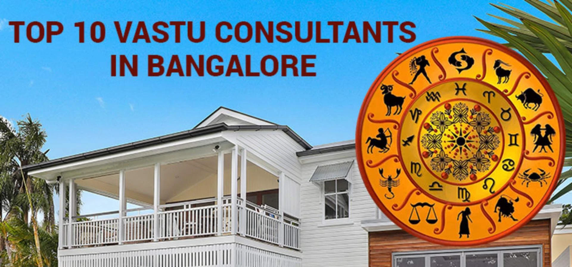Top 10 Vastu Consultants in Bangalore