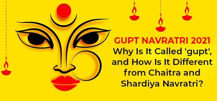 Gupt Navratri 2021: Why is it called 'Gupt', and how is it different from Chaitra and Shardi