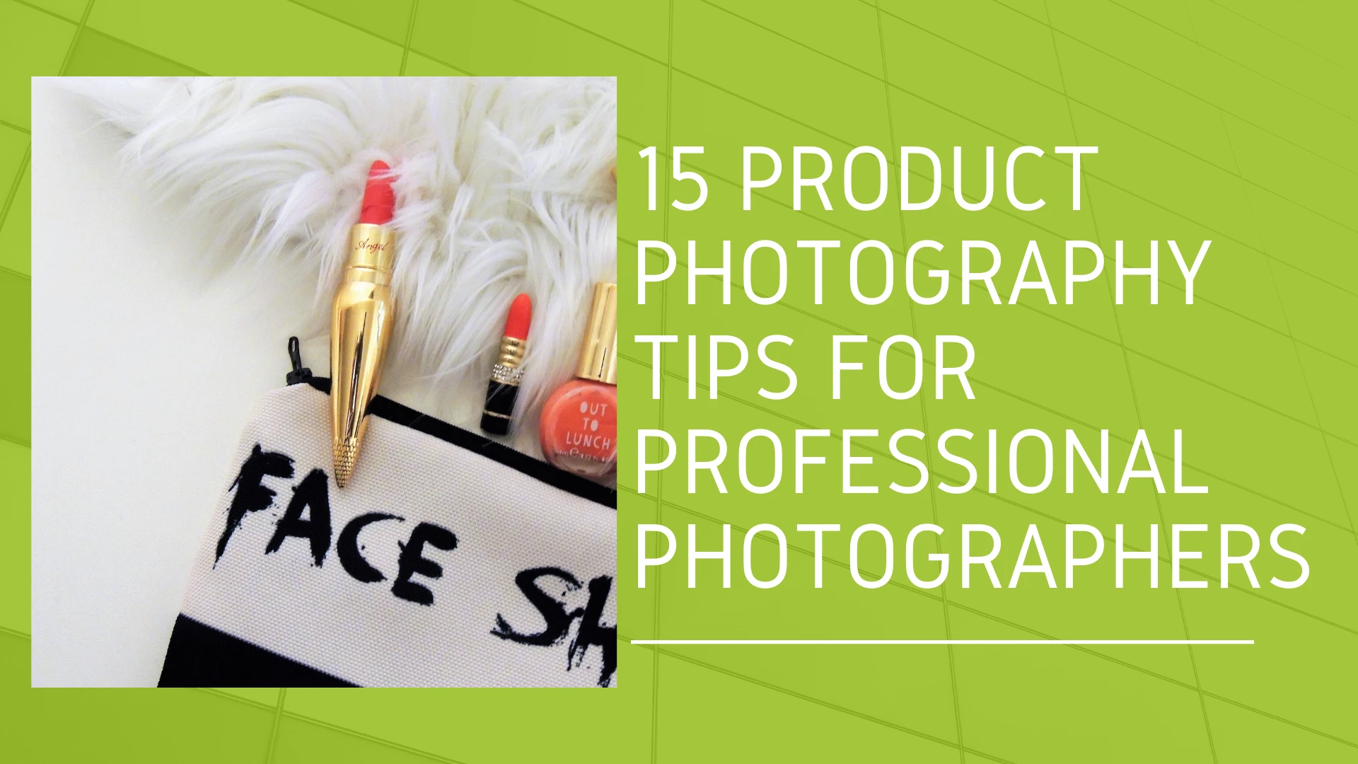 15 Product Photography Tips for Professional Photographers | Zenith Clipping