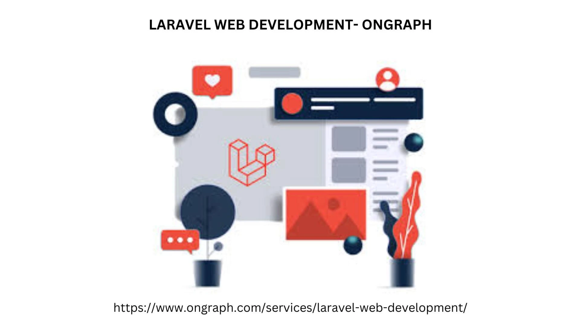 Why Laravel Web Development Is Ideal For Your Business?