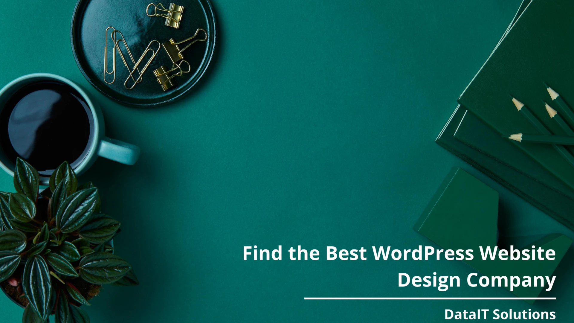 A Few Quick Tips to Help You Find the Best WordPress Website Design Company