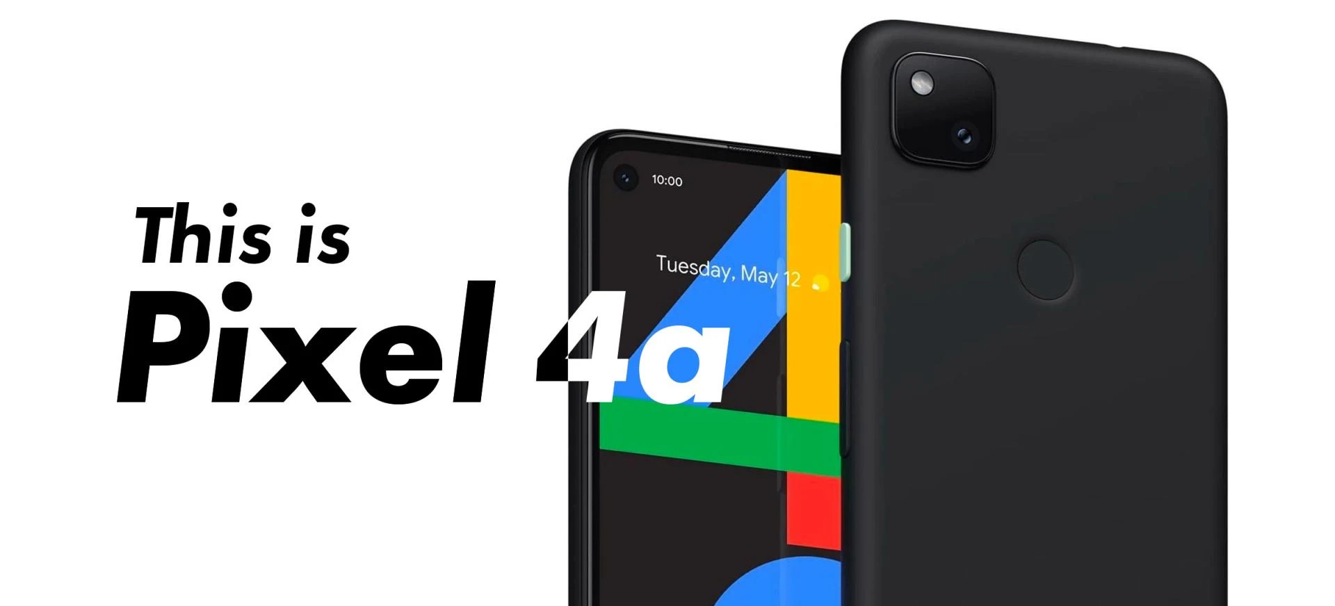 Everything You Need to Know About Google Pixel 4a
