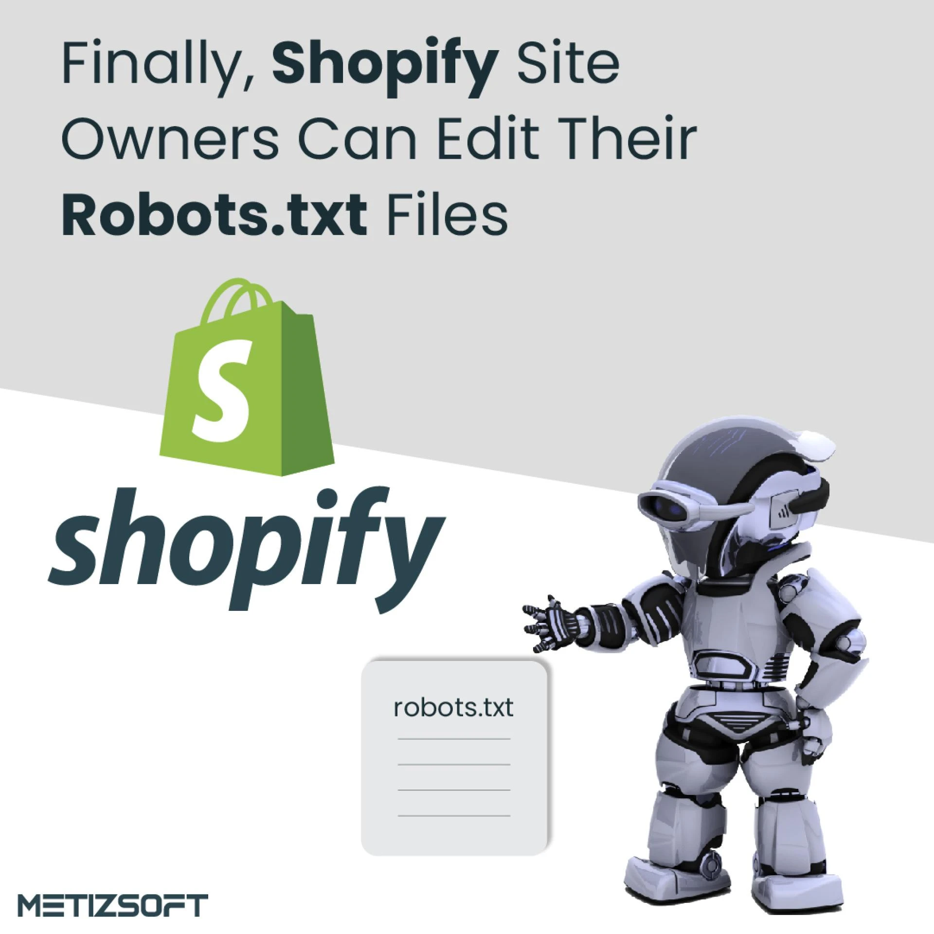 Finally, Shopify Site Owners Can Edit Their Robots.txt Files