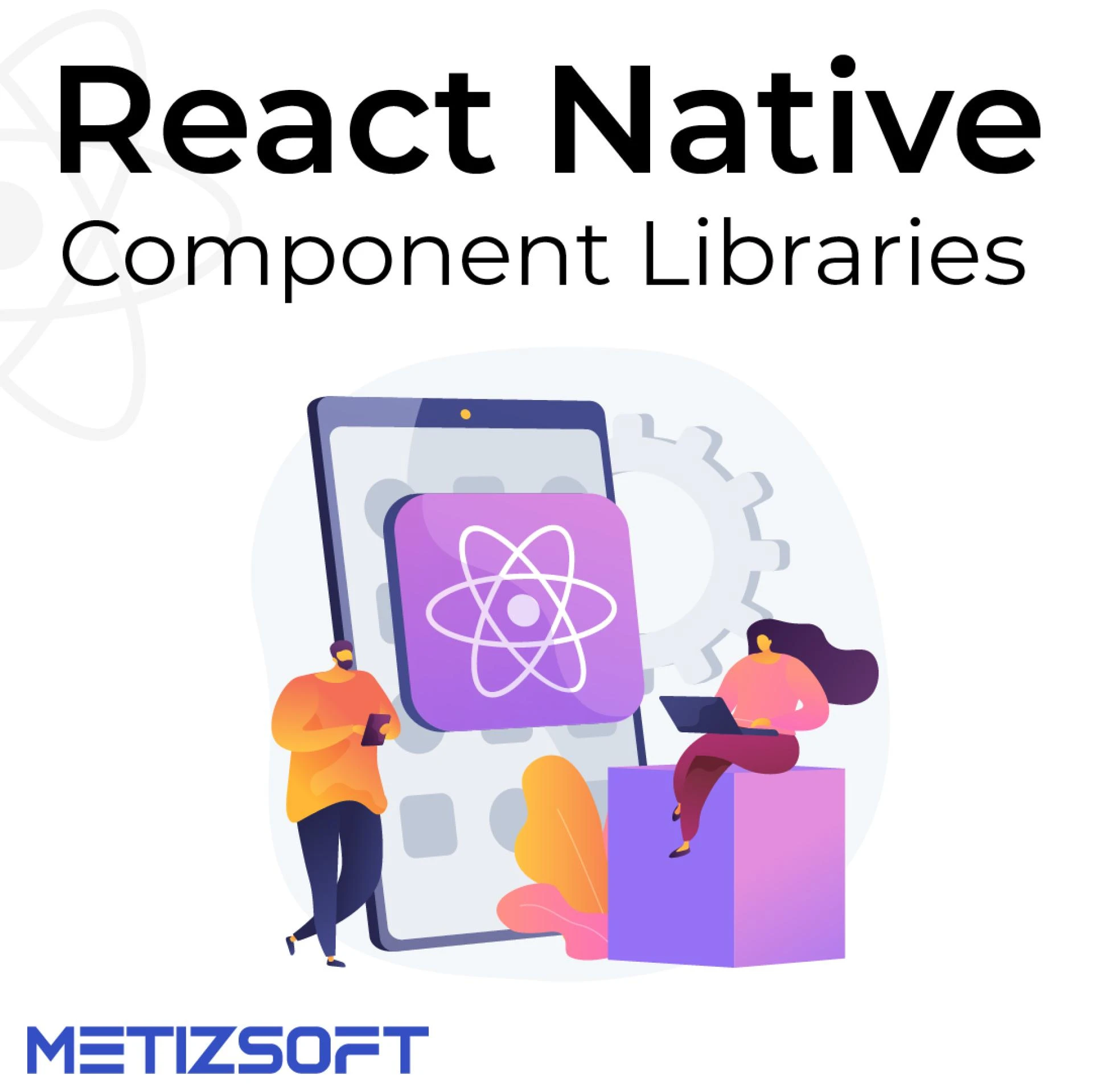 Top 10 React Native Component Libraries to Use in 2021