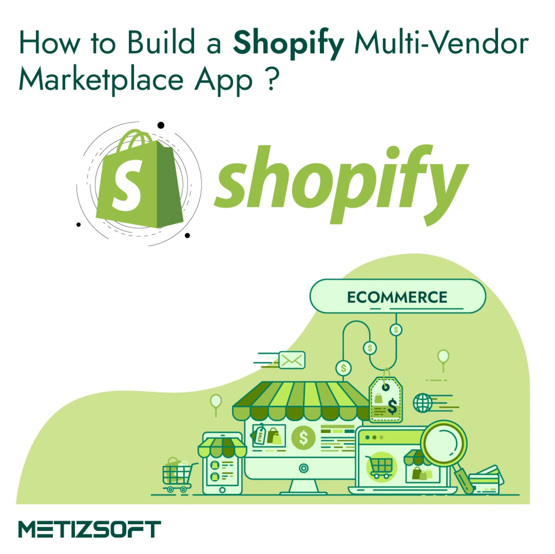 How to Build A Multi-Vendor Shopify Marketplace App