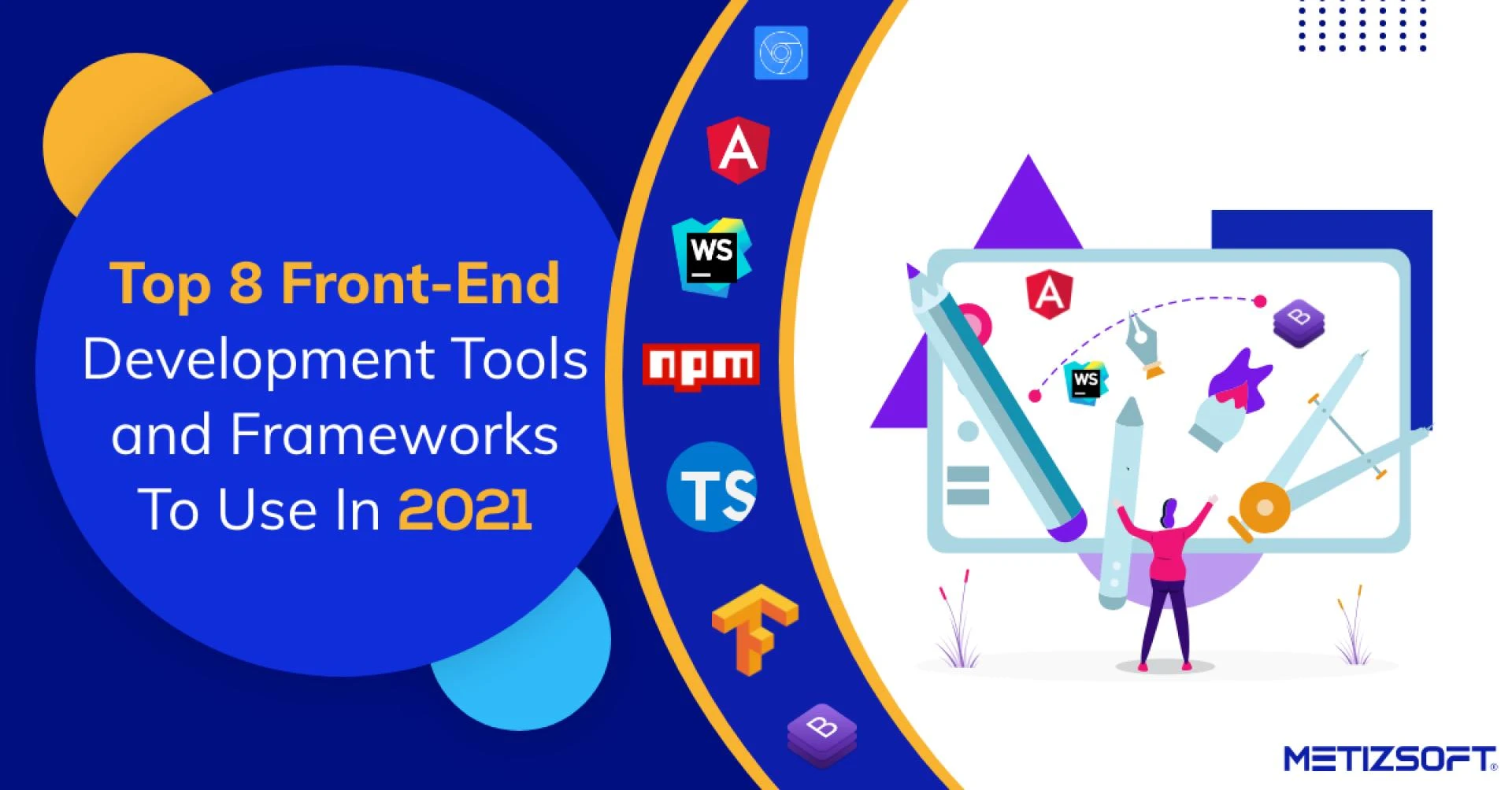 Best Front-End Development Tools, Framework and Libraries to Use in 2021